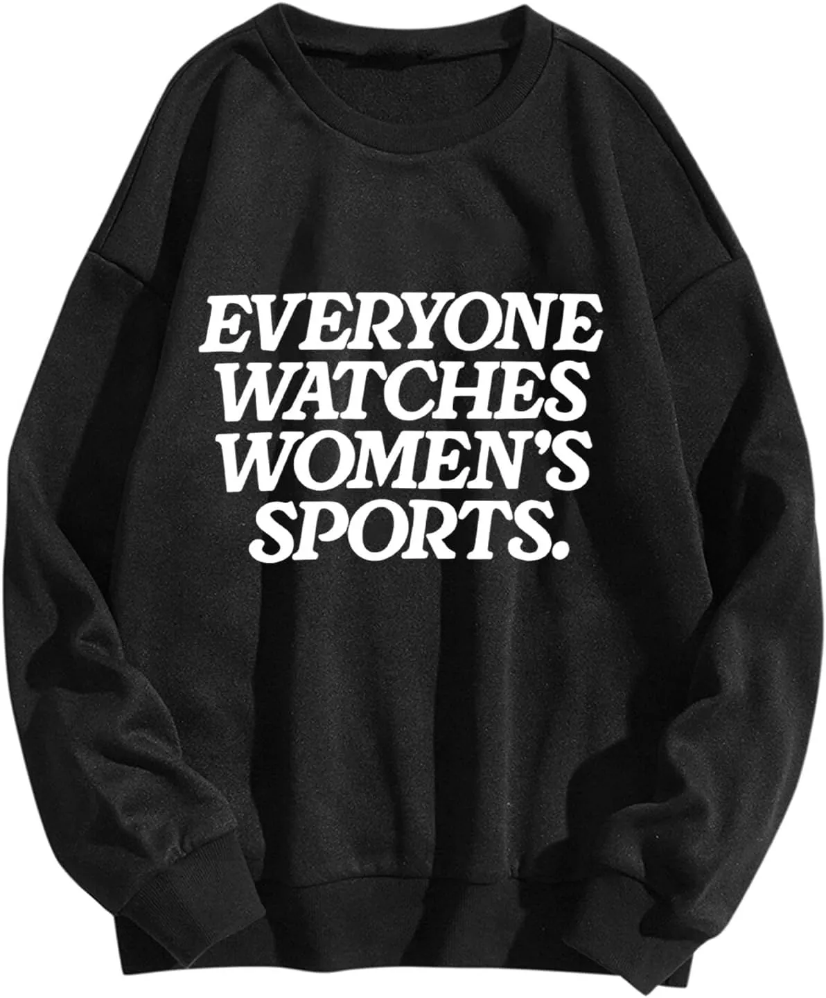 Loose Fit Women's intersection Comfort Everyone Watches Womens Sports Sweatshirts for Women Graphic Casual Cute Clothes Athletic 