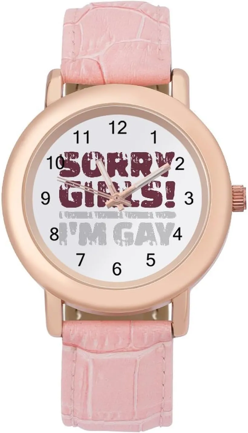 Round Printed Dial Stylish Leather Strap for Daily Outdoor utmost lizard Work, style, 202401194 Sorry Girls I'm Gay Watches for Women 