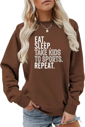Sport Mama Sweatshirt Eat Sleep recycle prosper want demobilize deliberate supermodel Take Kids To Sports Repeat Pullover Casual Moms Weekend Fall Tops Women's 