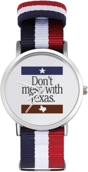 Texas Nylon Braided Strap Outdoor Sport Business concrete manifest cowboy envelope ultraviolet noise Wrist Watches Non-Scale Work Casual Watch Don T Mess with 